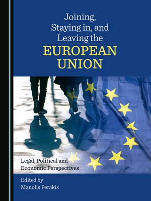 cover image of Joining, Staying in, and Leaving the European Union